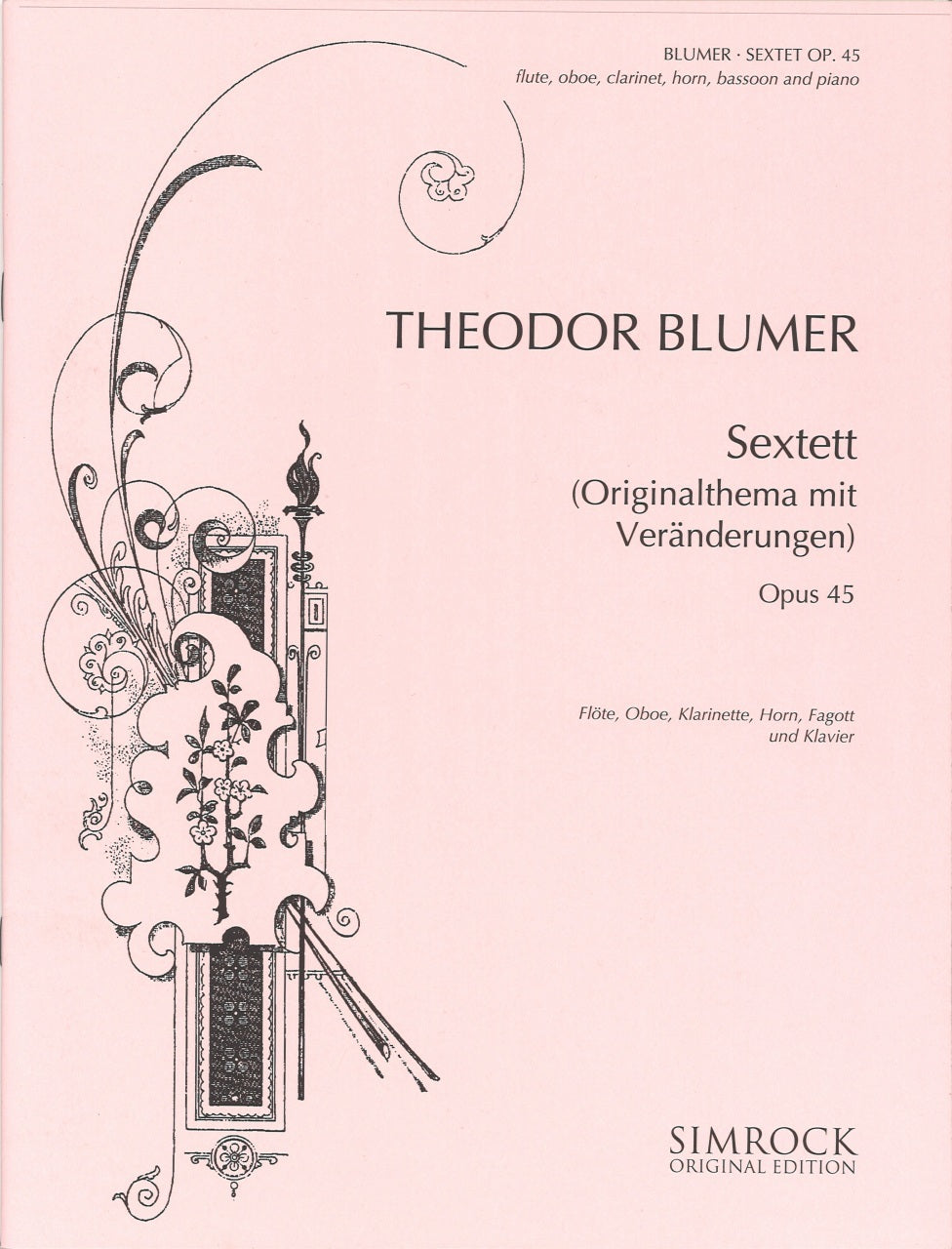 Blumer, Sextet op.45 (Fl,Ob,Cl,Hn,Bn,Pf) (Simrock)