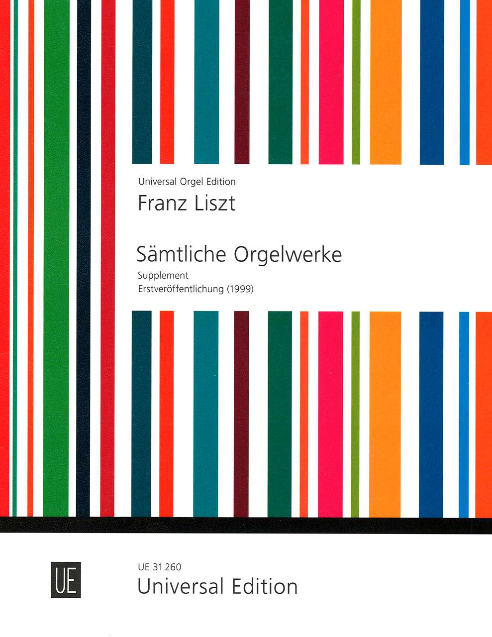 Liszt, Samtliche Orgelwerke, Supplement (Universal)