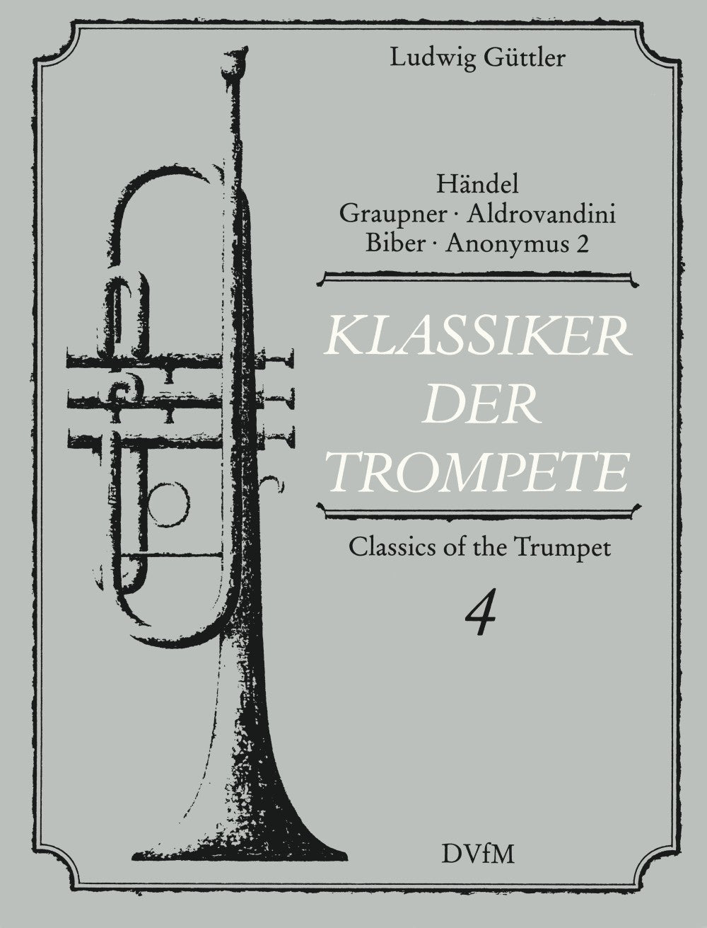 Klassiker der Trompete 4 (Trp,Pf) (Deutscher Verlag fur Musik)