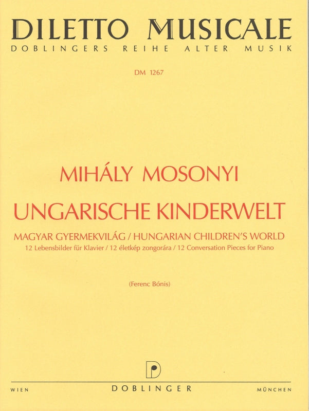 Mosonyi, Ungarische Kinderwelt (Doblinger)