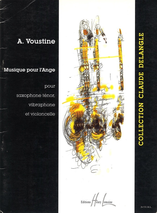 Voustine, Musique pour l'Ange (Lemoine)