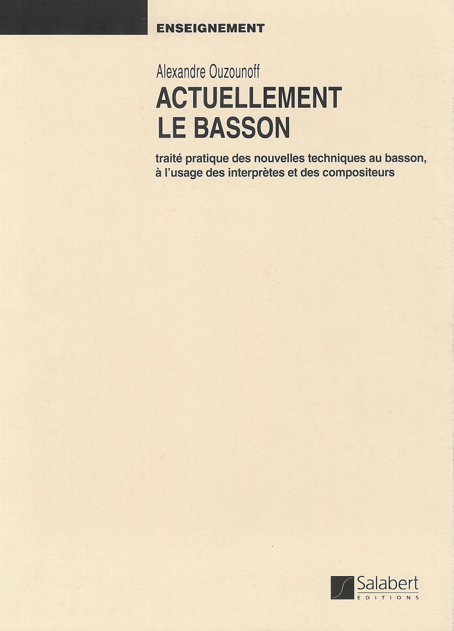 Ouzounoff, Actuellement le basson (Salabert)