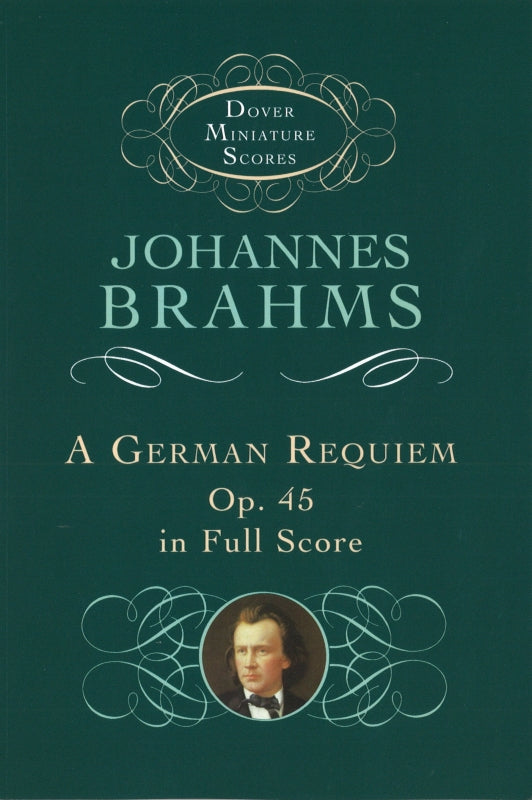 Brahms, Deutsches Requiem (Study Score) (Dover)