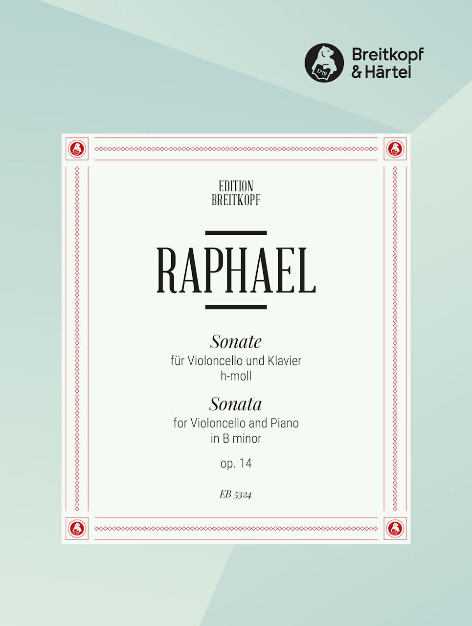 Raphael, Sonate op. 14 h-moll (Breitkopf)
