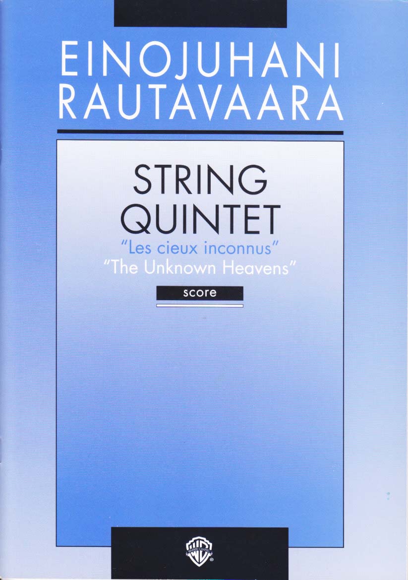 Rautavaara, Str. Quintet Unknown Heavens (Fazer/Fennica Gehrman)