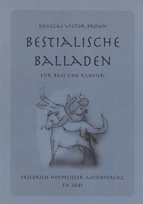 Brown, Bestialische Balladen (Bs,Pf) (Hofmeister)