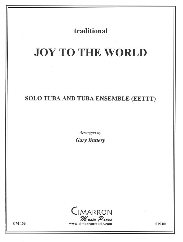 Joy to the World (Solo Tba,Euph-Tba Qrt) (Cimarron Music & Prod./Whaling Music Pub)