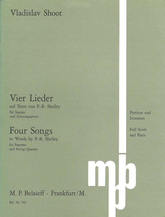 Shoot, 4 Lieder (Sop,String Quartet) (Belaieff)