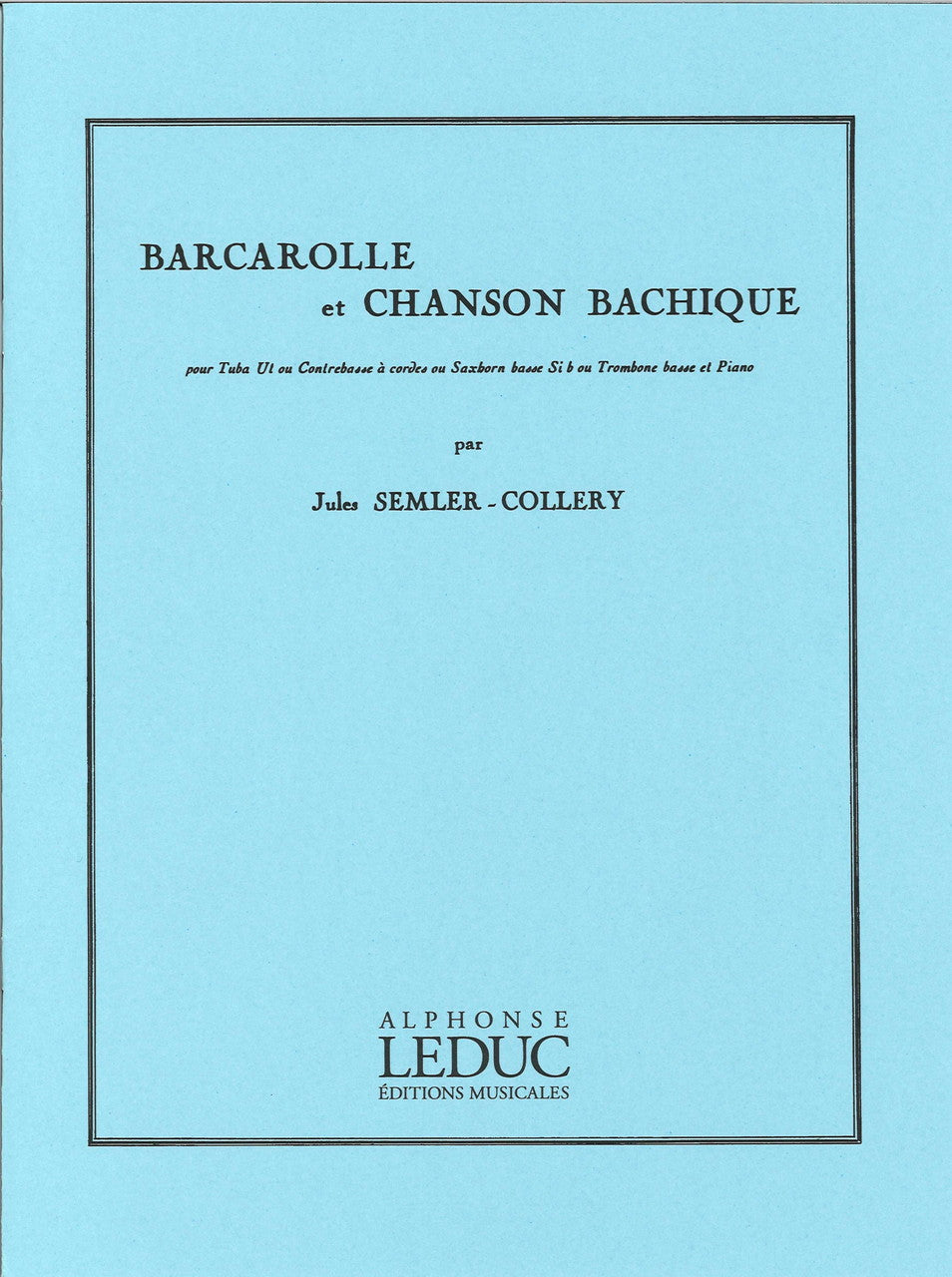 Semler-Collery, Barcarolle & Chanson bac (Leduc)