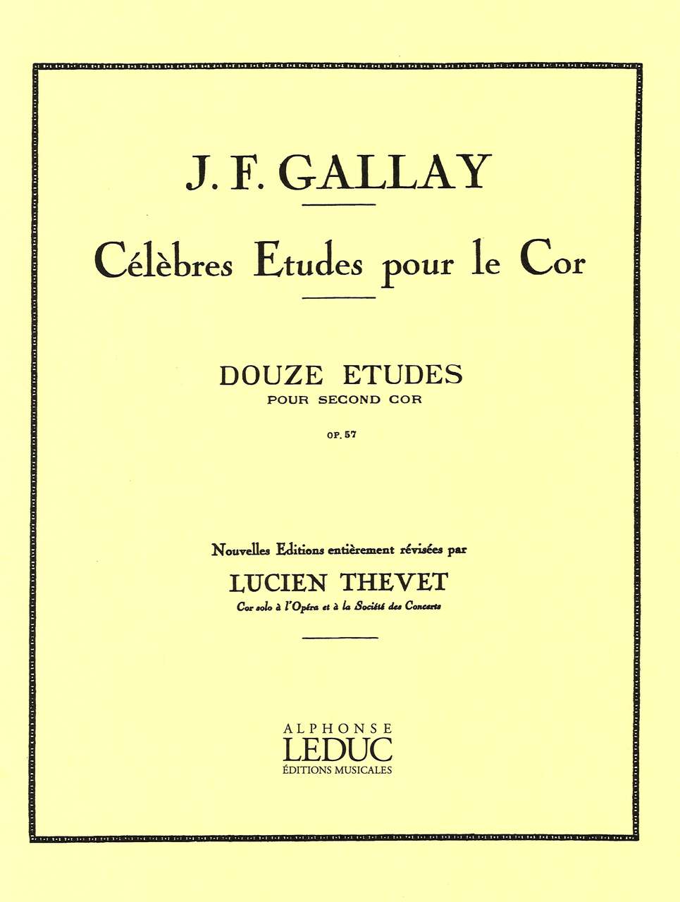 Gallay, 12 Etudes pour 2d cor op. 57 (Leduc)