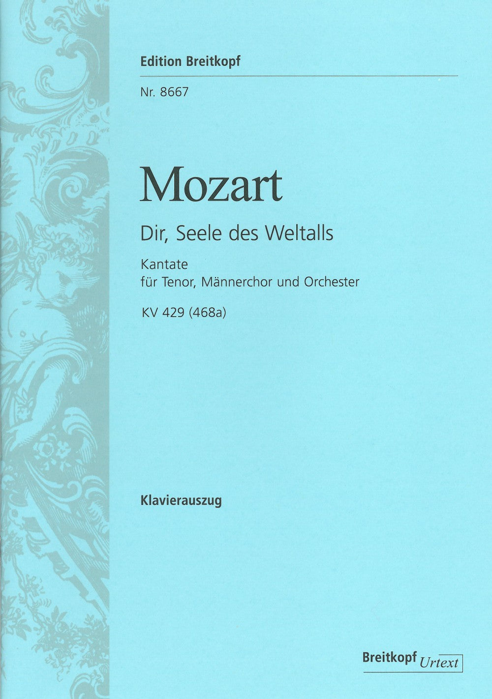 Mozart, Dir, Seele des Weltalls KV 429 (Breitkopf)