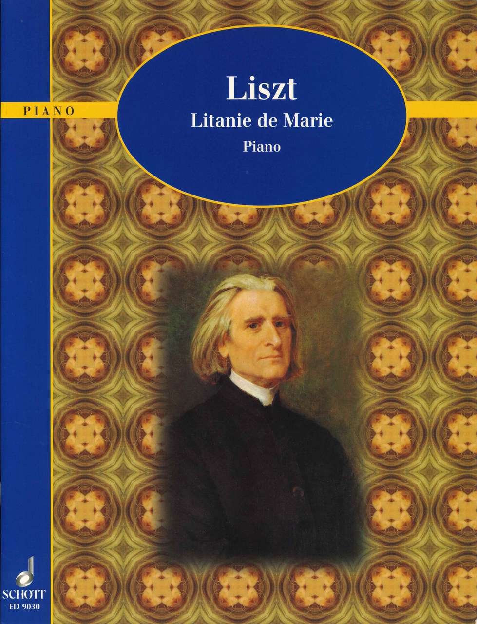 Liszt, Litanie de Marie (Szelenyi) (Schott)