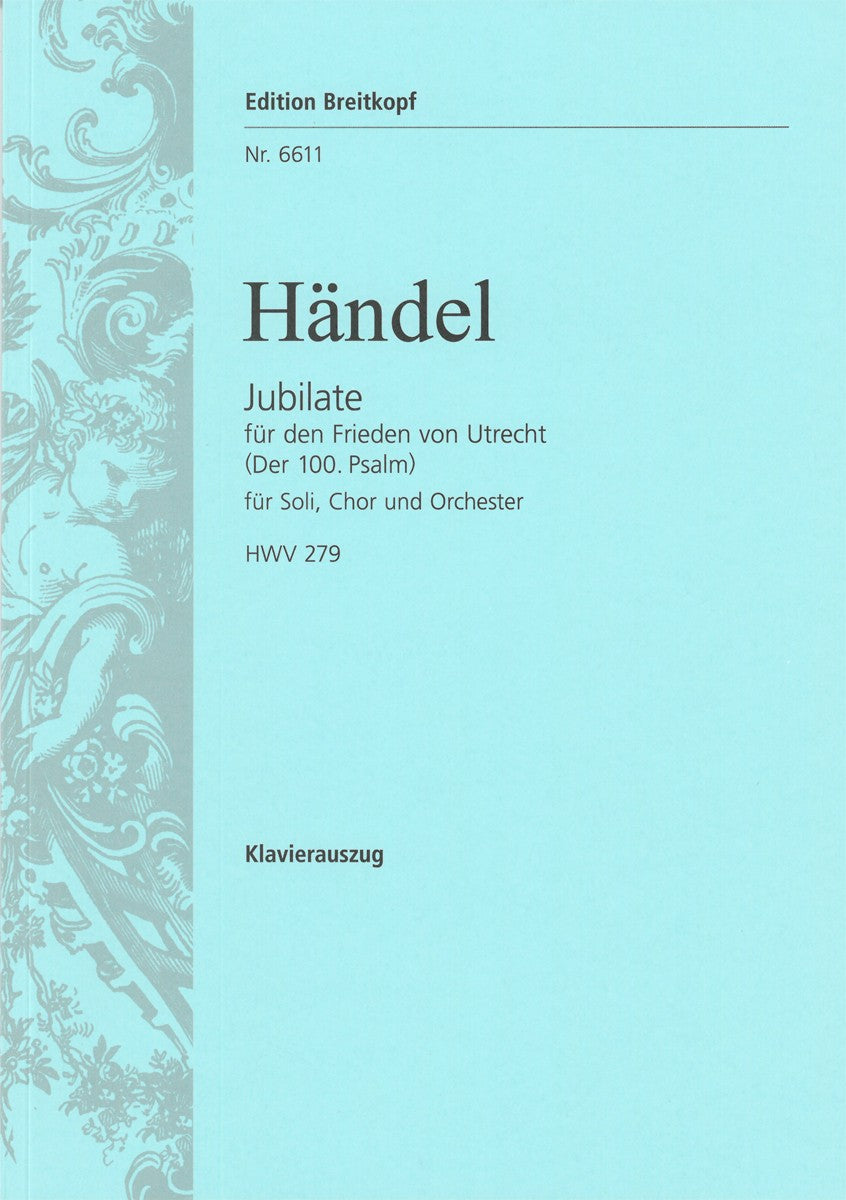 Handel, Jubilate HWV 279: Der 100. Psalm (Breitkopf)