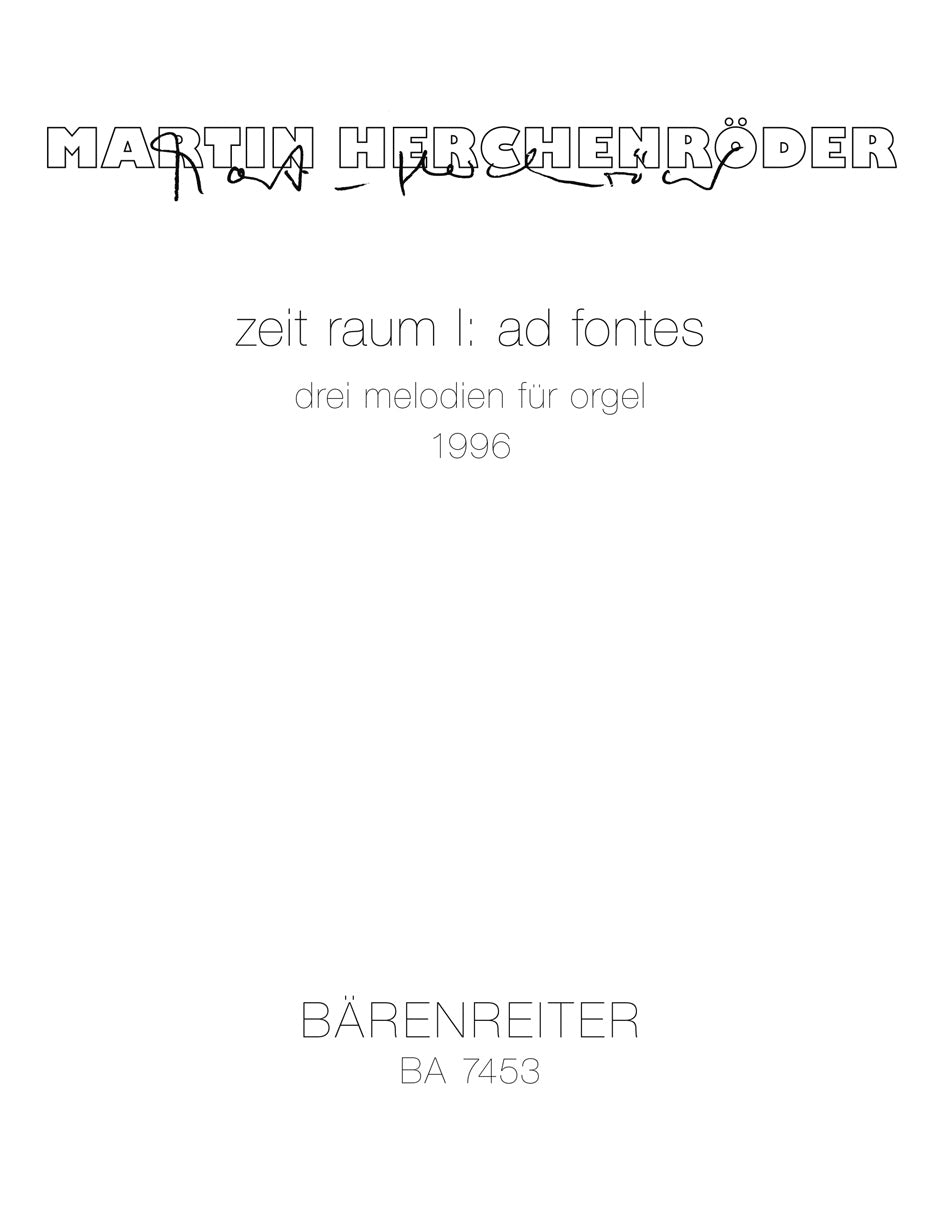 Herchenroder, Zeit Raum I: ad fontes (Barenreiter)