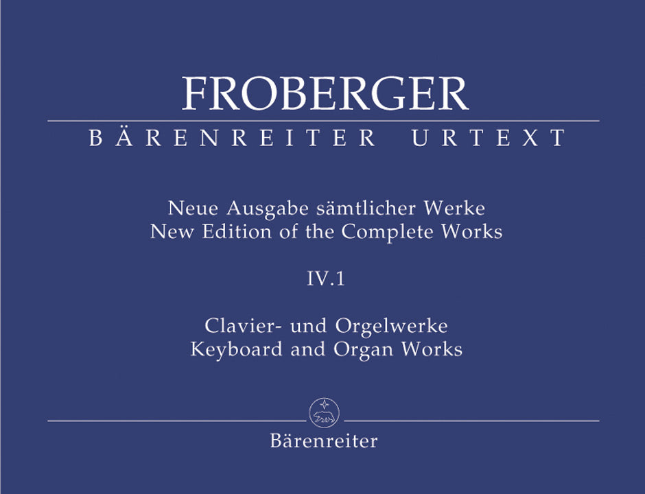Froberger, Samtlicher Werke 4/1 (Barenreiter)