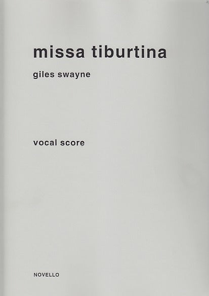 Swayne, Missa Tiburtina op. 40 (SATB) (Novello)