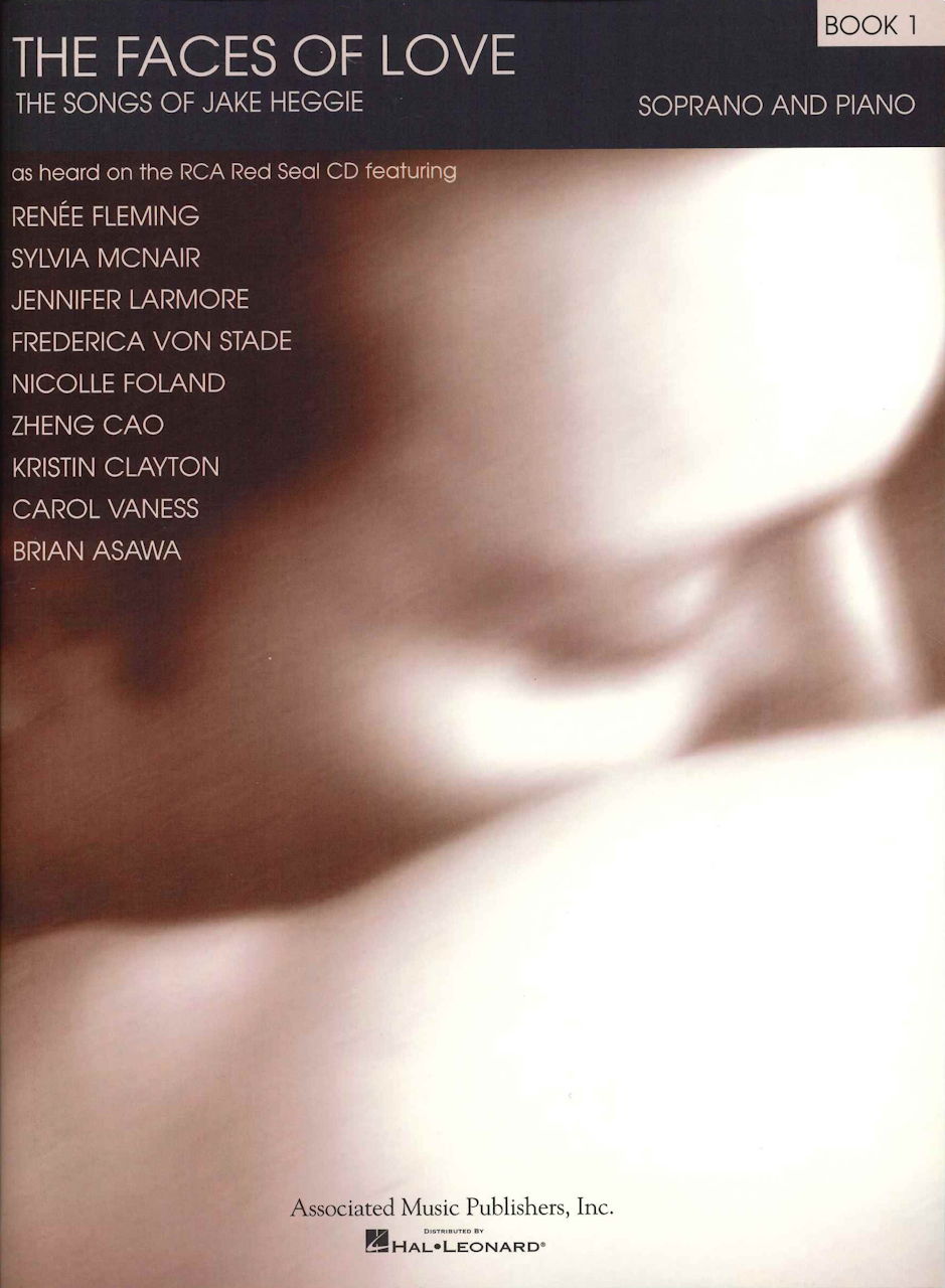 Heggie, Faces of Love 1 (Sop,Pf) (AMP)