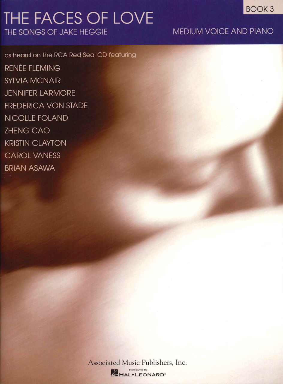 Heggie, Faces of Love 3 (Med.Voice,Pf) (AMP)