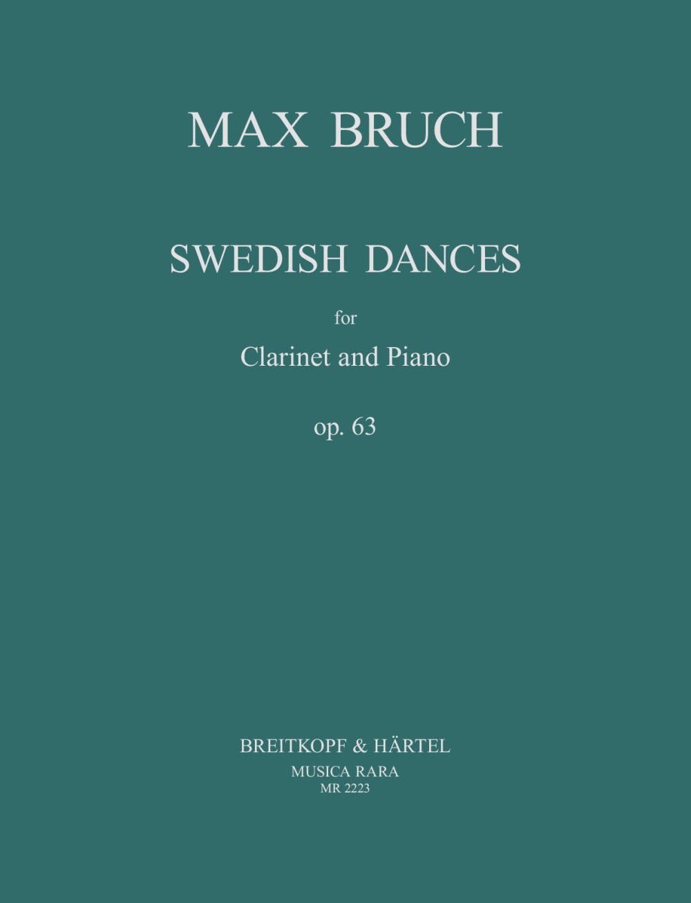 Bruch, Swedish Dances op.63 (Cl,Pf) (Musica Rara)