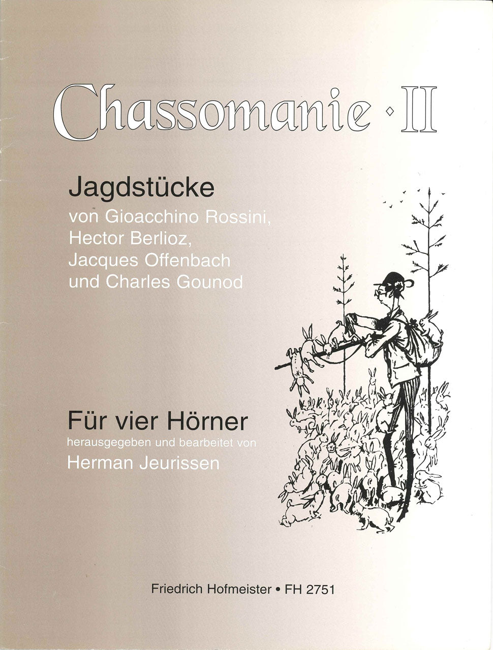 Chassomanie 2 (4Hn) (Hofmeister)