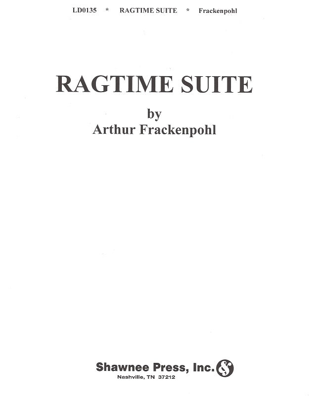 Frackenpohl, Ragtime Suite: Joplin et al (Shawnee Press)