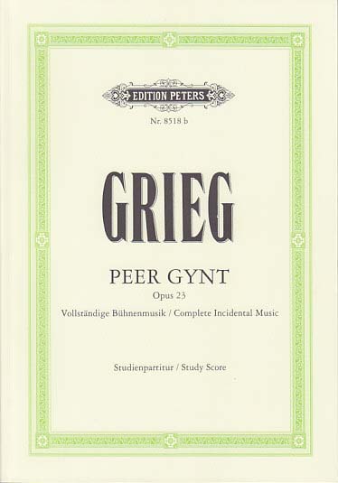 Grieg, Peer Gynt op. 23, Complete (Peters)