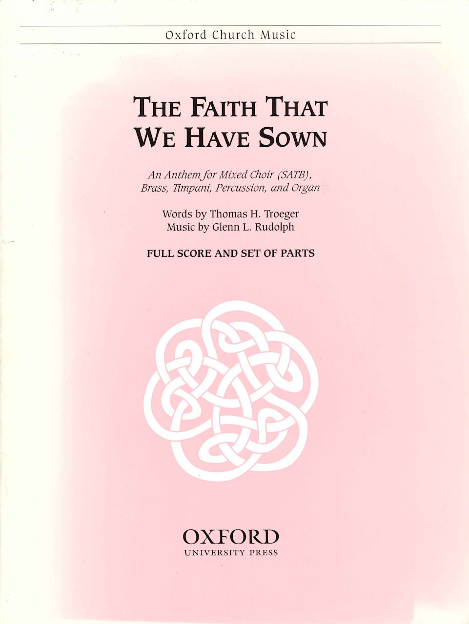 Rudolph, Faith that we have sown (Parts) (Oxford University Press)