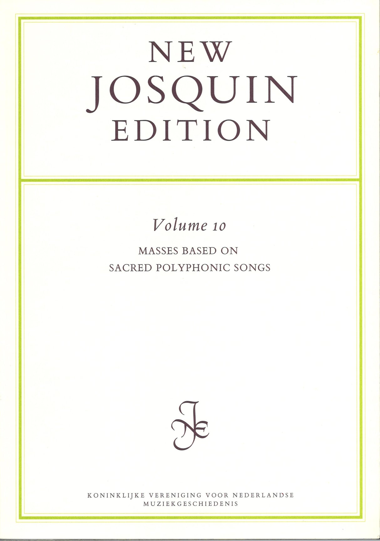 New Josquin Edition 10 (KVNM)