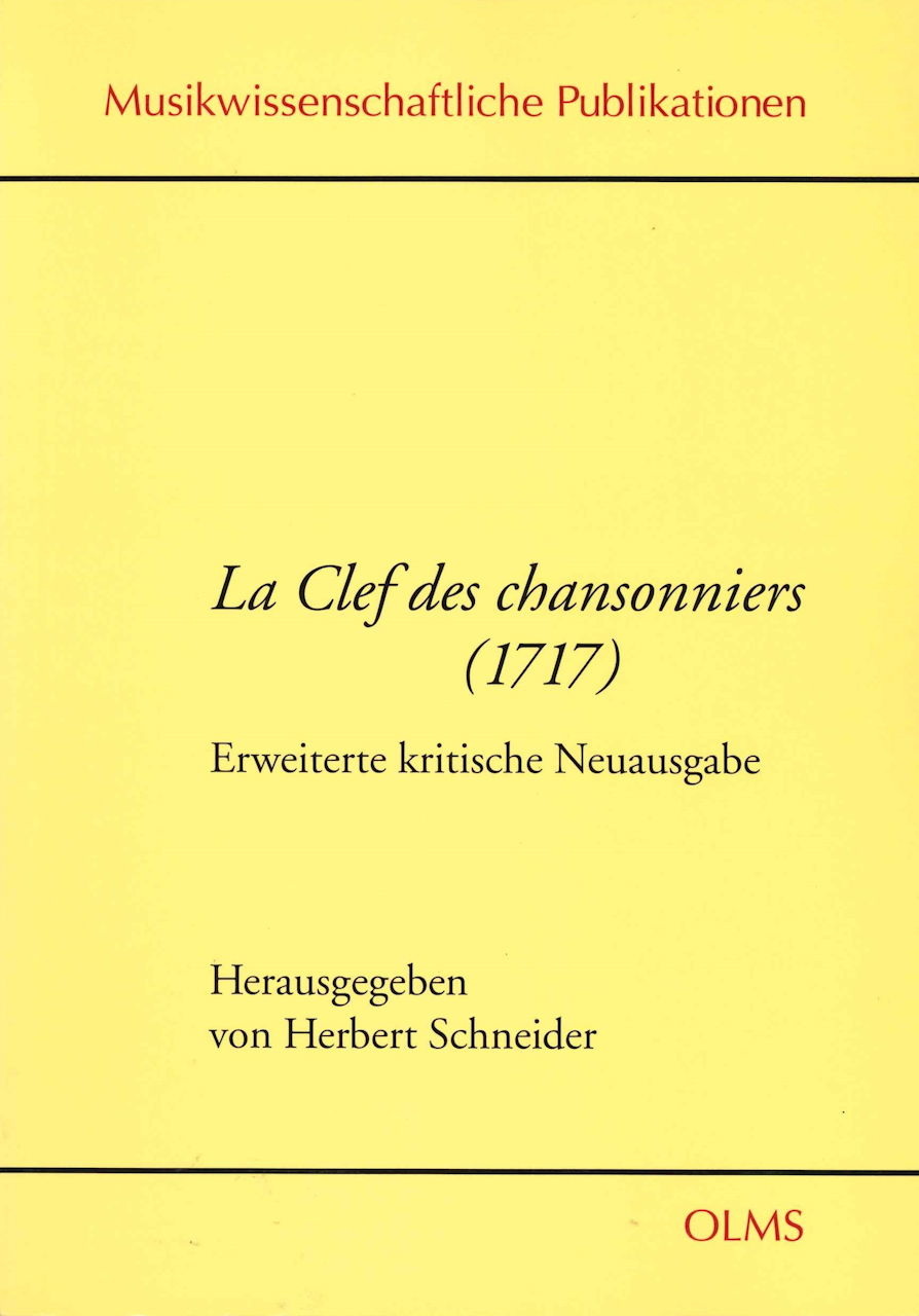 Clef des Chansonniers 1717 (rev.ed.) (Olms)