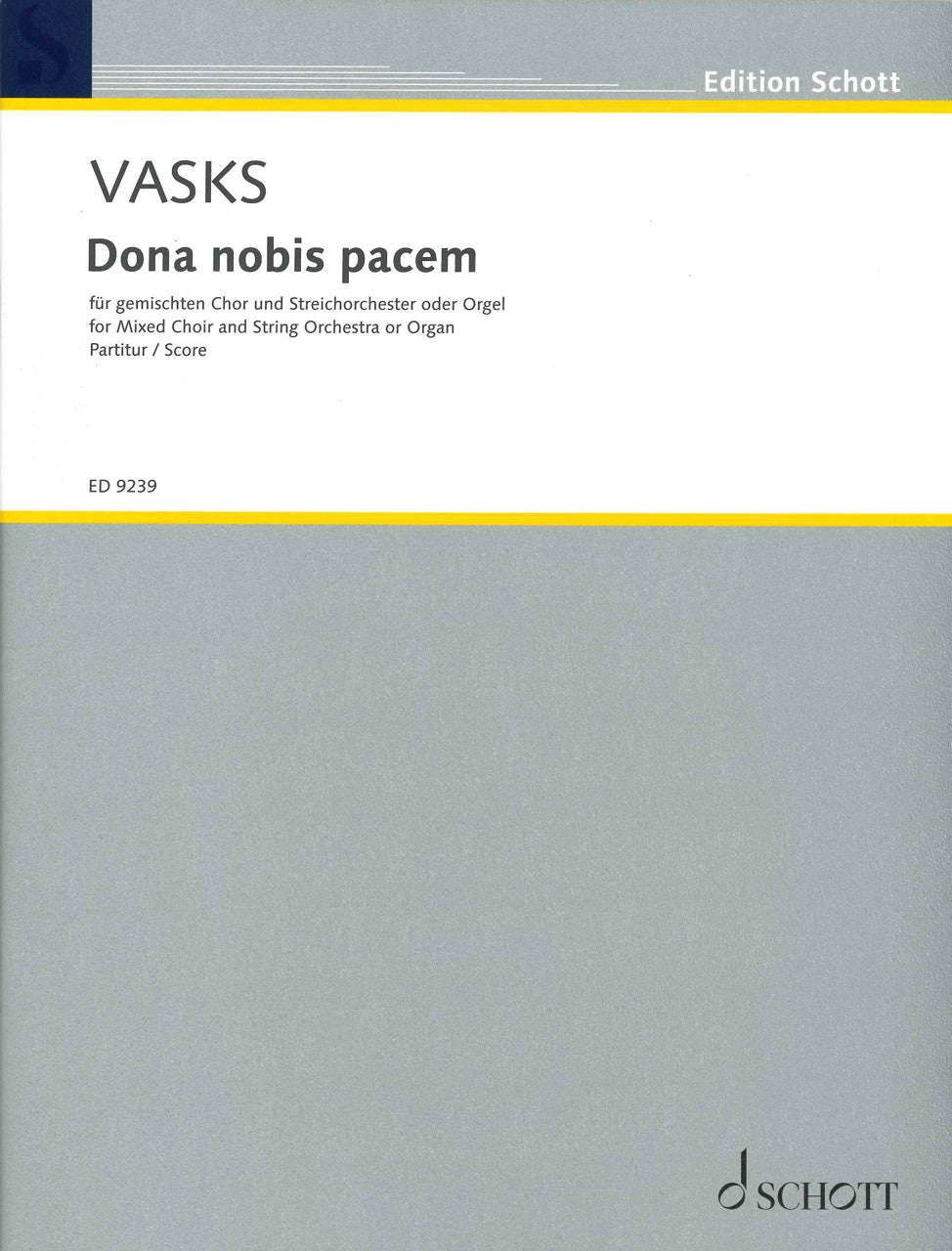 Vasks, Dona nobis pacem (Score) (Schott)