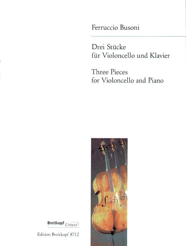 Busoni, 3 Stucke (Vc,Pf) (Breitkopf)