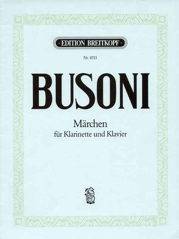 Busoni, Marchen, Busoni-Verz.123 (Cl,Pf) (Breitkopf)