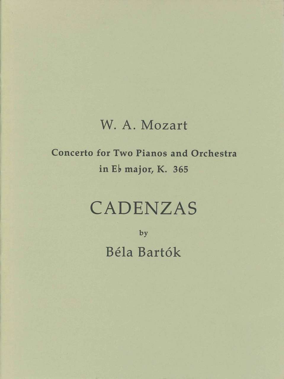 Mozart, Concerto KV.365 Cadenzas(Bartok) (Universal)