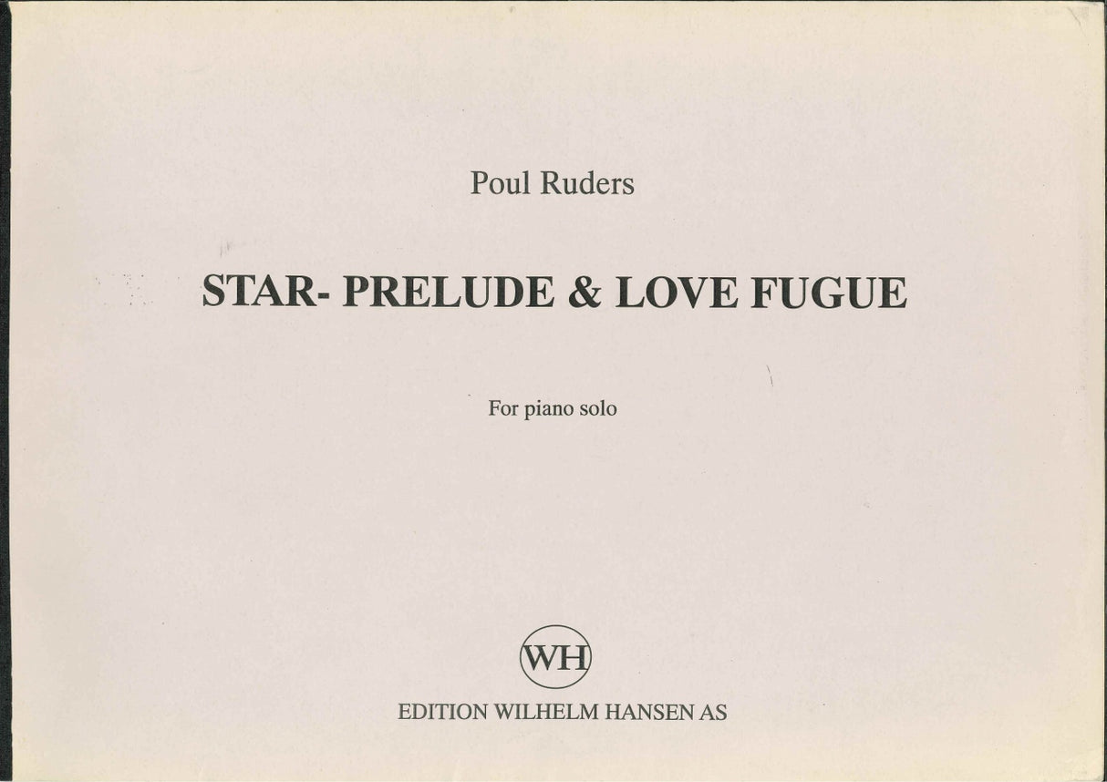 Ruders, Star Prelude and Love Fugue (W.Hansen)