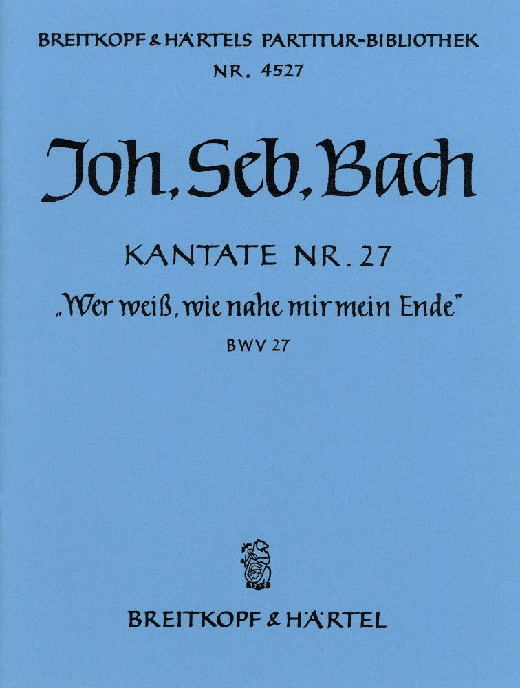 Bach, Kantate BWV 27 (Breitkopf)