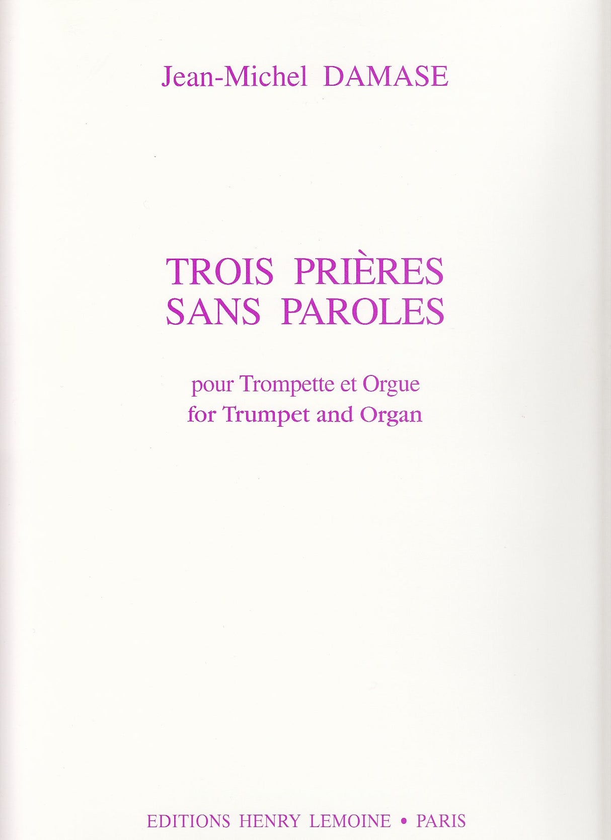 Damase, 3 Prieres sans paroles (Trp,Org) (Lemoine)