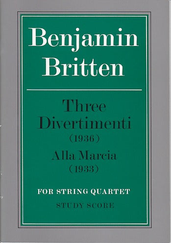 Britten, 3 Divertimenti; Alla Marcia (Faber Music)