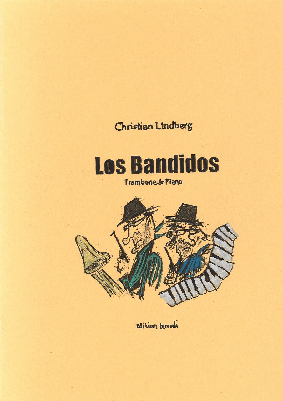 Lindberg, Los Bandidos (Tbn,Pf) (Tarrodi, Edition)