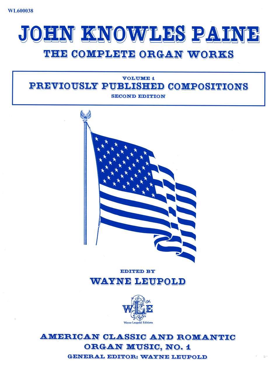 Paine, Complete Organ Works 1 (Wayne Leupold)