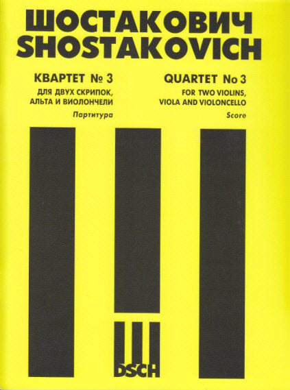 Shostakovich, String Quartet No. 3 (DSCH Publishers)