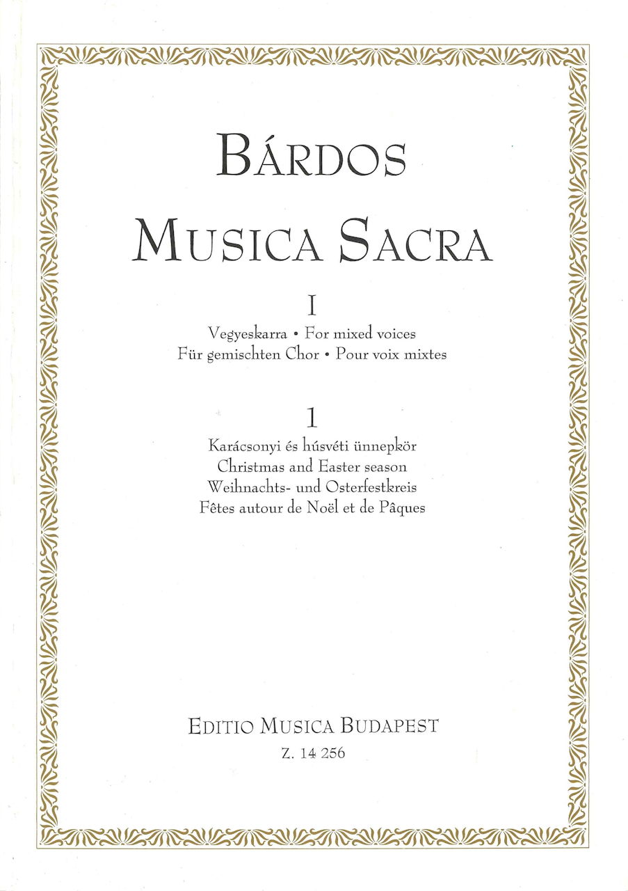 Bardos, Musica Sacra 1/1: Christmas (Editio Musica Budapest)