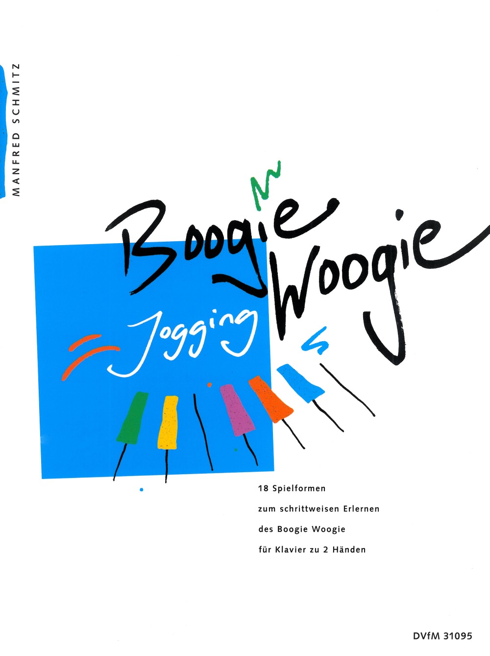 Schmitz, Boogie Woogie Jogging (Deutscher Verlag fur Musik)