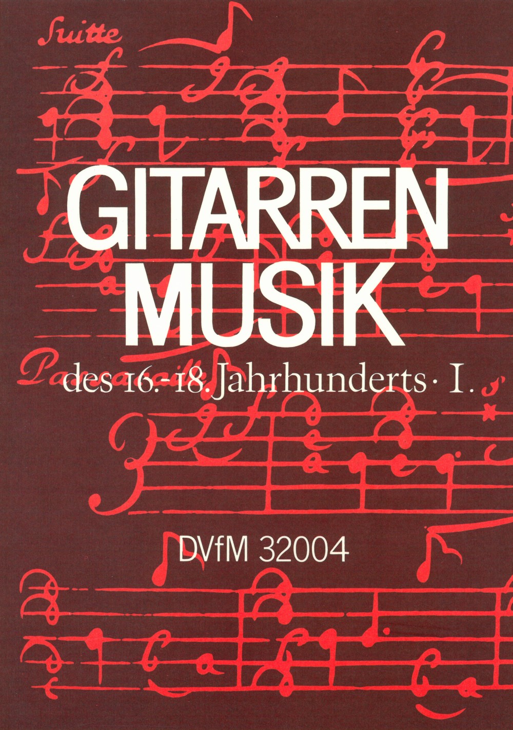 Gitarrenmusik des 16. - 18. Jhr. 1 (Deutscher Verlag fur Musik)