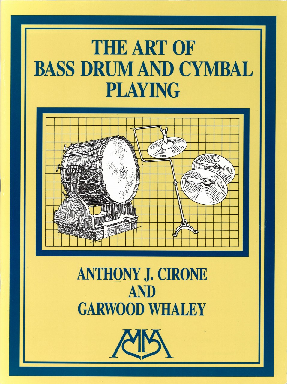 Cirone/Whaley, Art of Bass Drum & Cymbal (Meredith Music)