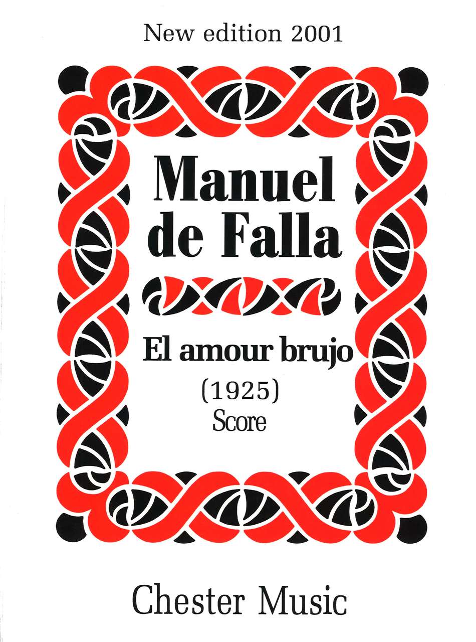 Falla, El Amor brujo (Full Score)New Ed. (Chester)