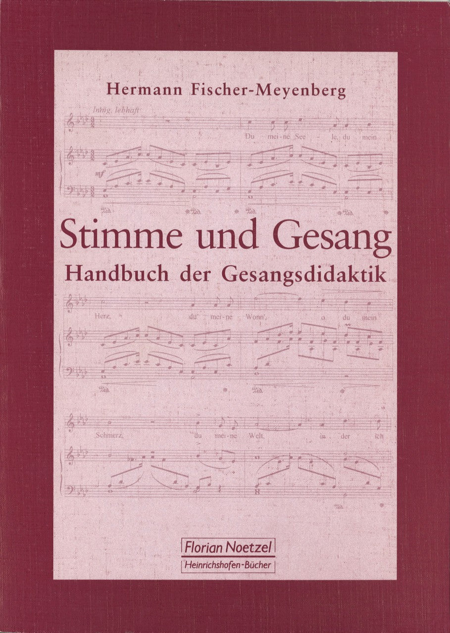 Fischer-Meyenberg, Stimme und Gesang (Noetzel)