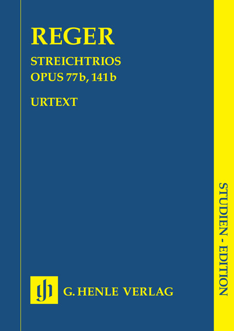 Reger, Streichtrios op. 77b, 141b (Henle)