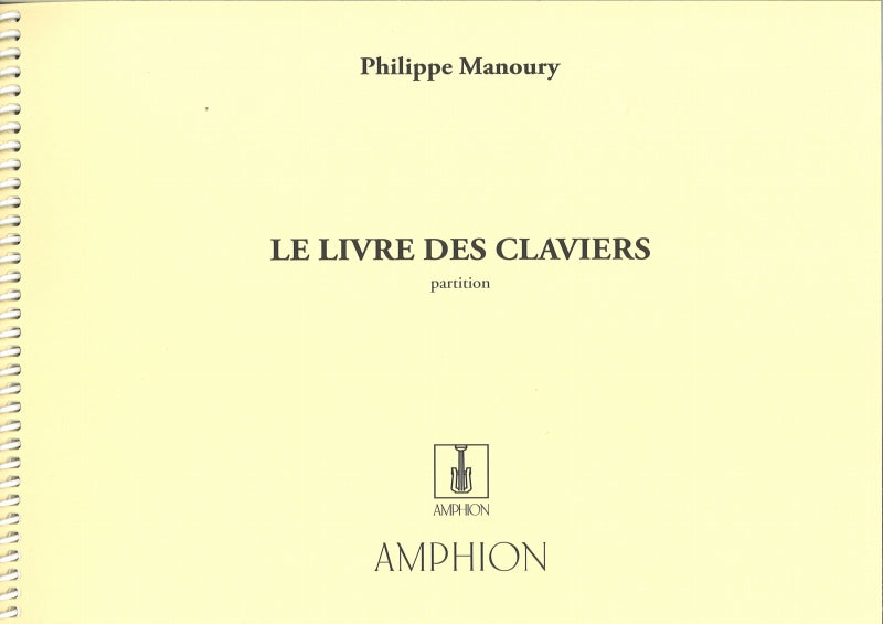 Manoury, Livre des claviers: 6 Pieces (Amphion)