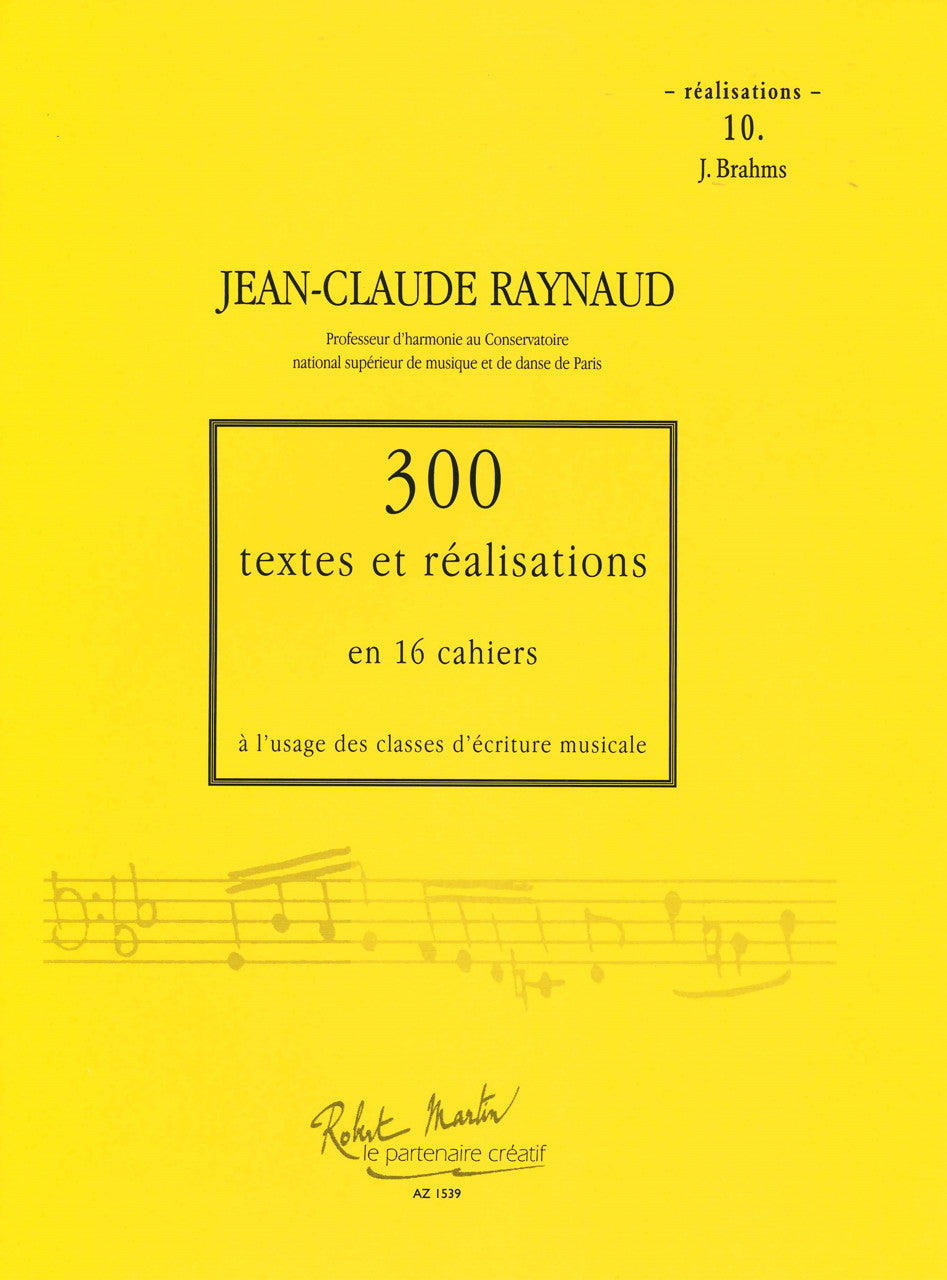 Raynaud, 300 Textes & Realisat.10 Realis (Zurfluh)
