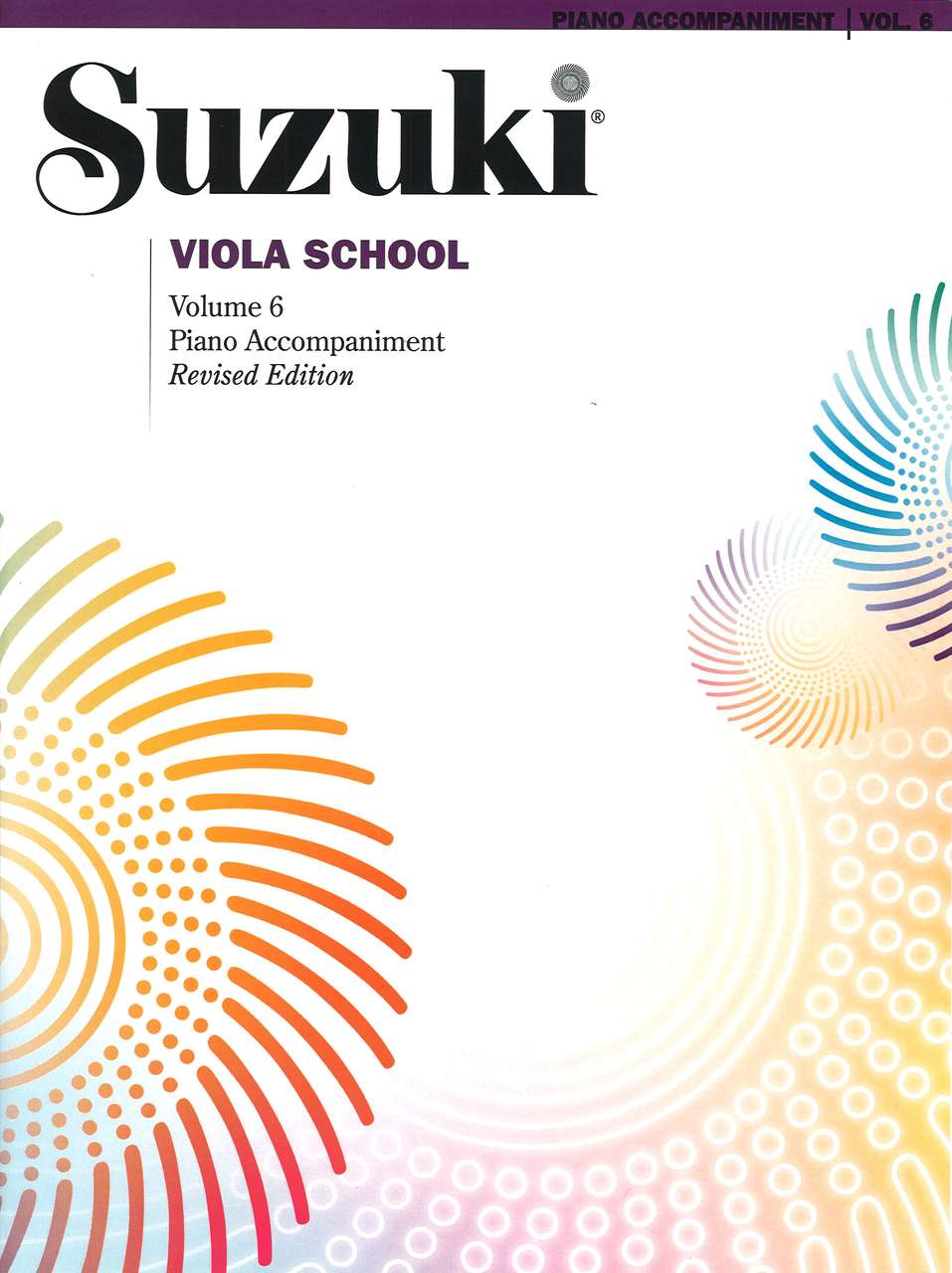 Suzuki Viola School 6: Piano Accomp. (Summy-Birchard/Alfred)